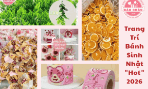 Tổng Hợp 10+ Xu Hướng Trang Trí Bánh Sinh Nhật "Hot" Nhất 2026