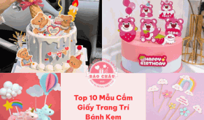 Top 10 Mẫu Cắm Giấy Trang Trí Đơn Giản Giúp Bánh Kem Bắt Mắt Hơn